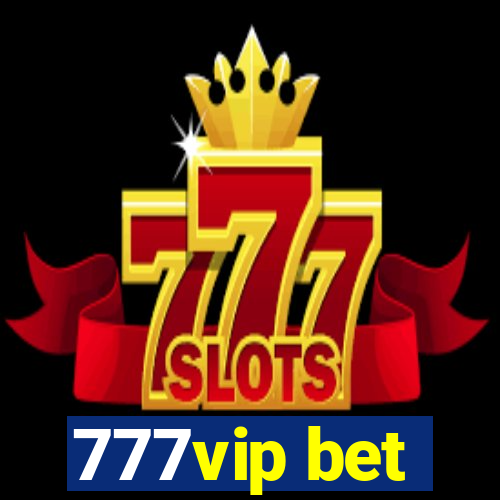 777vip bet